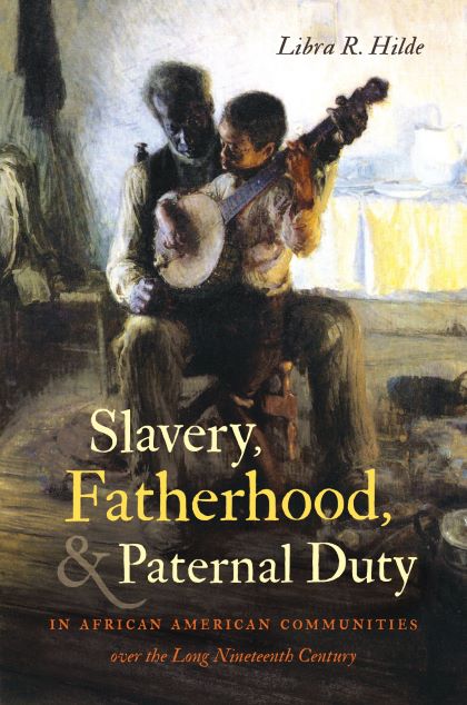 Slavery, Fatherhood & Paternal Duty