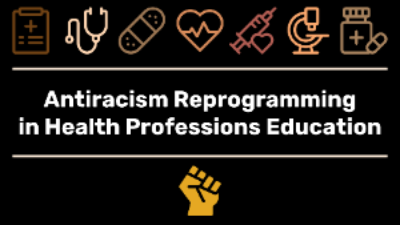 antiracism reprogramming in health professions education icon
