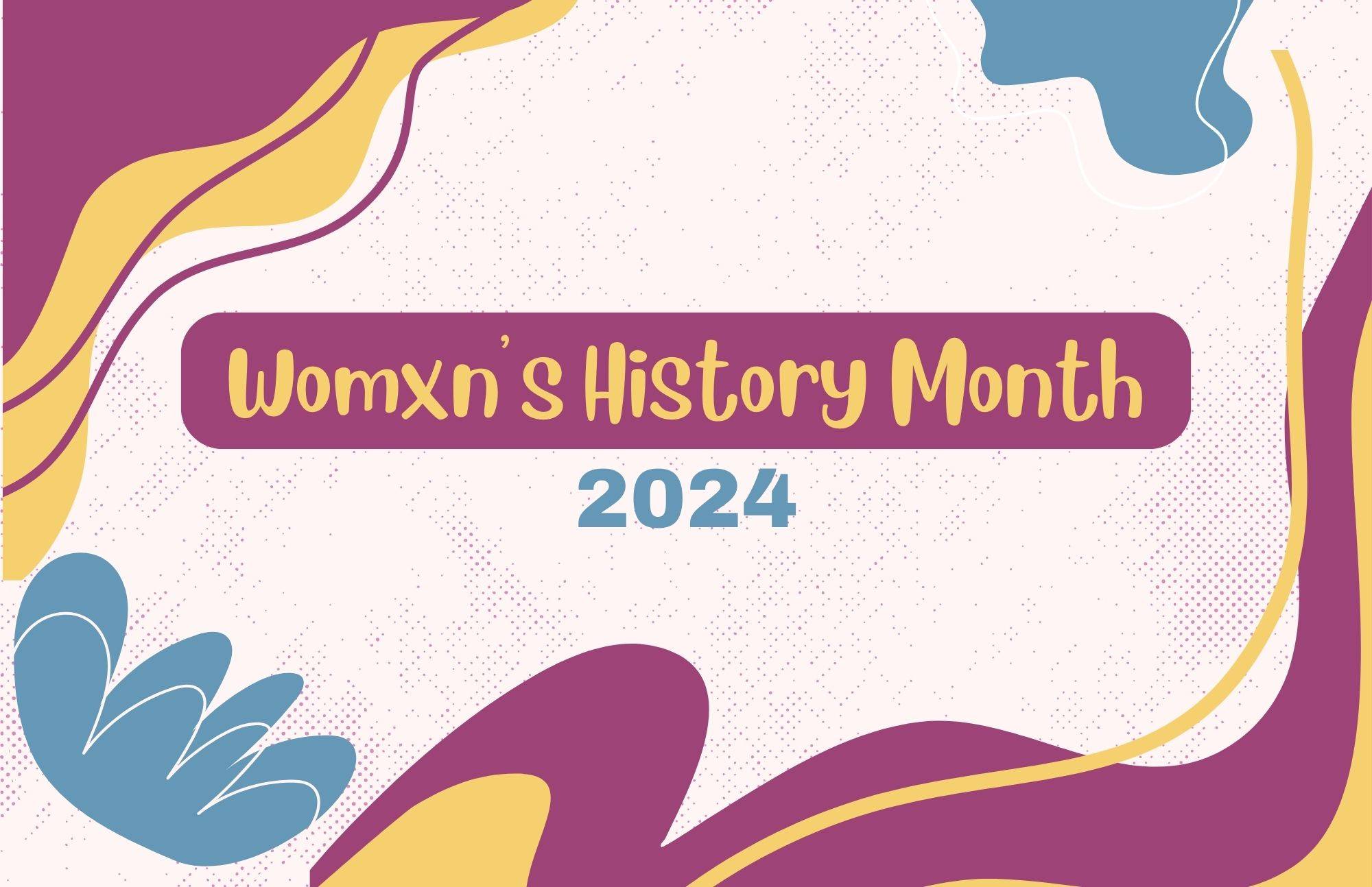 womxns history month 2024 landing page image