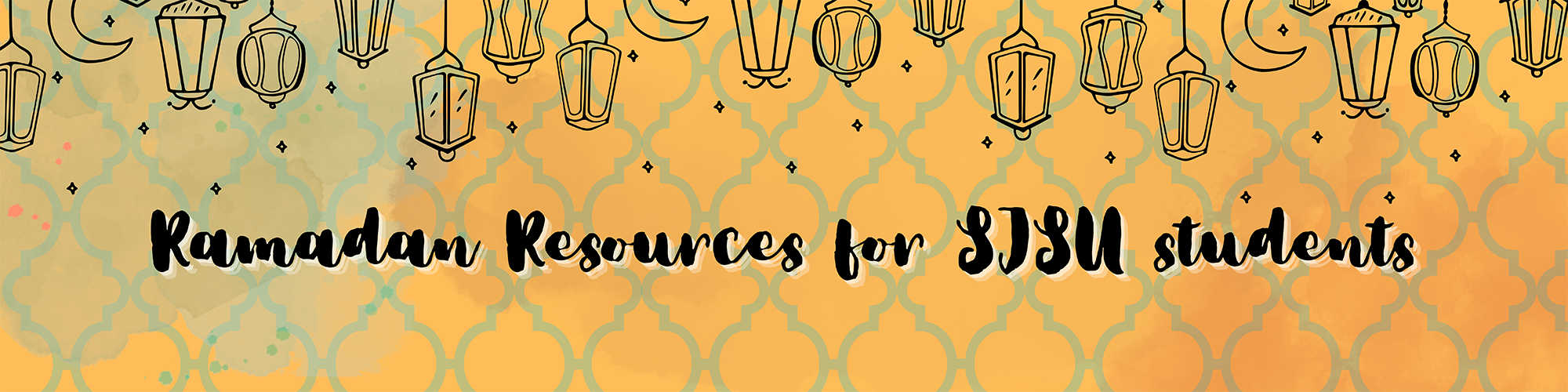Ramadan Resources for SJSU 2023