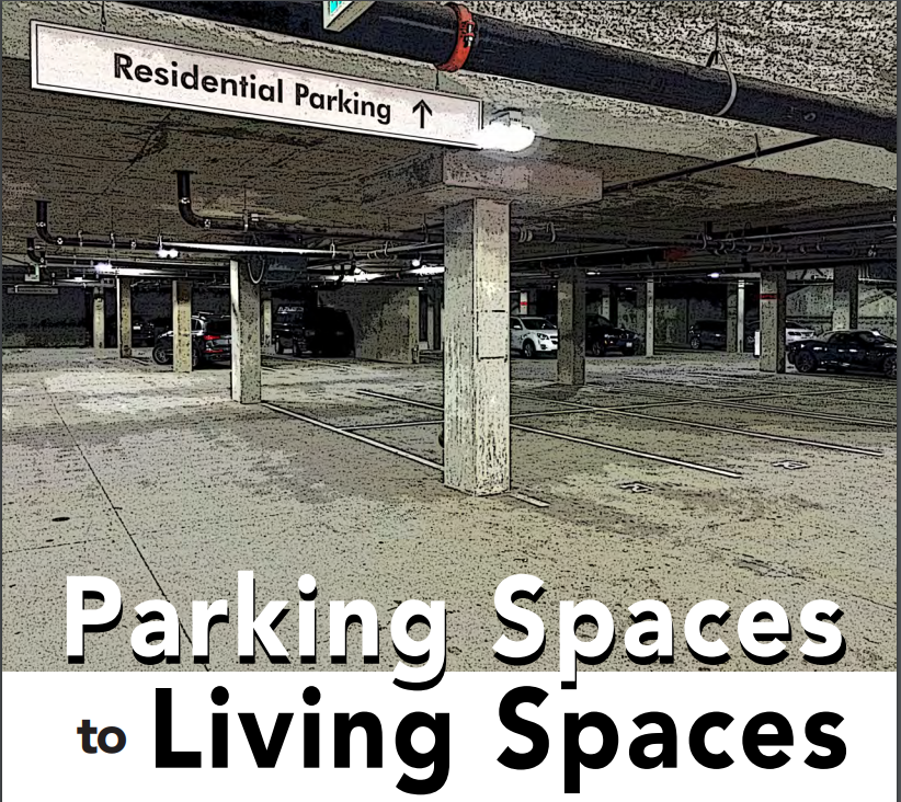 Parking Spaces to Living Spaces