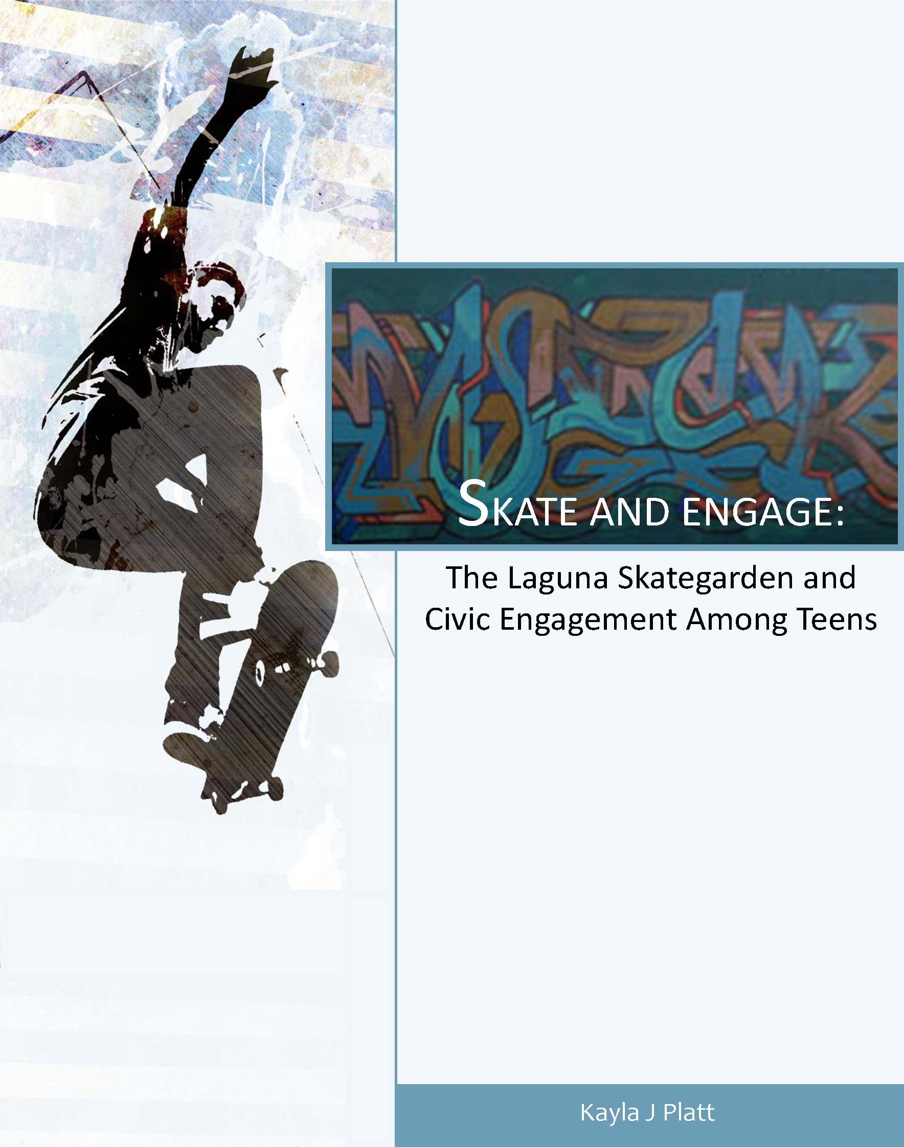 Skate and Engage: The Laguna Skategarden